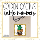 Golden Cactus Table Numbers Classroom Decor