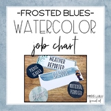 Frosted Blues Watercolor Job Chart