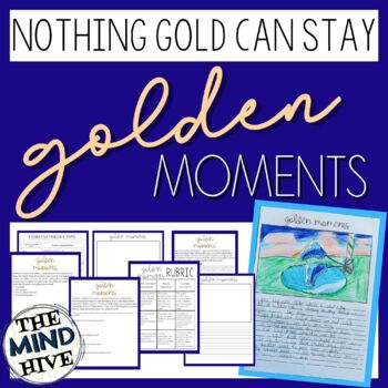 Preview of Golden Moments Project for Nothing Gold Can Stay 