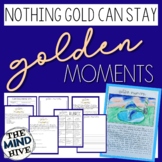 Golden Moments Project for Nothing Gold Can Stay 
