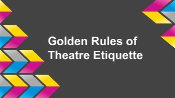 Preview of Golden Rules of Theatre Etiquette