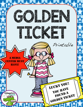 Preview of Golden Ticket Library/Classroom Printable