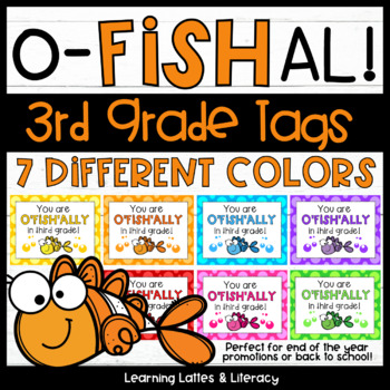 Preview of Goldfish Back to School Tags Ofishally In 3rd Grade End of School Year Tags