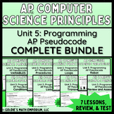Goldie’s AP® CSP Unit 5 Programming – AP® Pseudocode BUNDLE