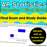 Goldie's AP® Statistics Semester 1 Final Exam and Study Guide