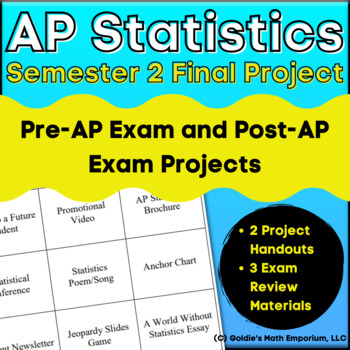 Preview of Goldie's AP® Statistics Semester 2 Final Projects