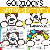 At Home Learning Goldilocks and The Three Bears Writing Cr