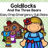 Goldilocks And The Three Bears Sub Plans for Kindergarten