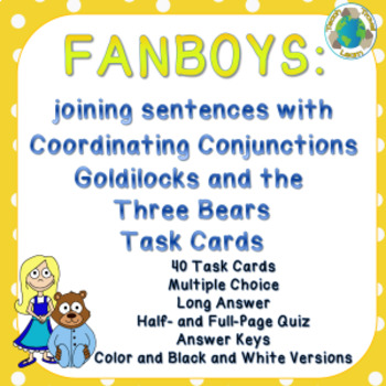 Preview of Goldilocks Join Sentences with Coordinating Conjunctions (FANBOYS) Task Cards