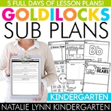 Goldilocks Kindergarten Emergency Sub Plans 5 FULL DAYS SU
