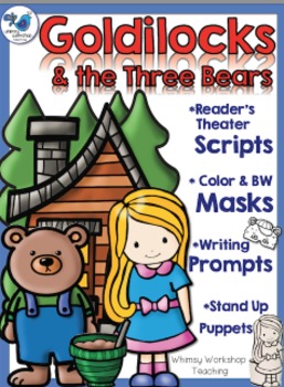 Preview of Goldilocks Literacy - Masks, Scripts and Printables
