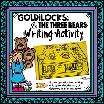 Preview of Goldilocks Writing Activity