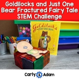 Goldilocks and Just One Bear Fractured Fairy Tale STEM Act