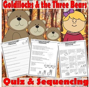 Preview of Goldilocks and The Three Bears Reading Comprehension Quiz Tests Story Sequencing