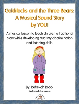 Preview of Goldilocks and the Three Bears: A Musical Sound Story Created by YOU!