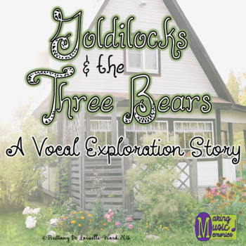 Preview of Goldilocks and the Three Bears - A Vocal Exploration Story