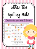 Goldilocks and the Three Bears Letter Tiles Spelling Mat