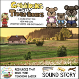 Goldilocks and the Three Bears No Prep Sound Story