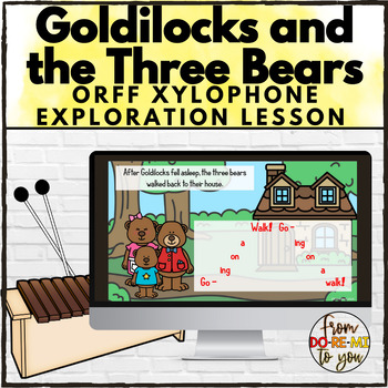 Preview of Goldilocks and the Three Bears Orff Xylophone Exploration