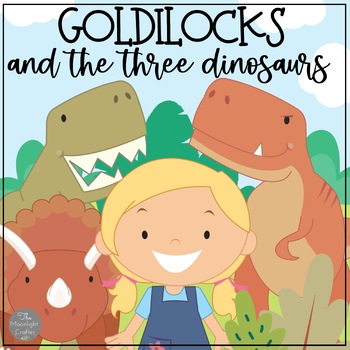 goldilocks and the three dinosaurs story