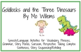 Goldilocks and the Three Dinosaurs (Speech/Language Activities)
