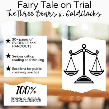 Preview of Goldilocks on Trial-Critical Reading-Argumentative Writing and Speaking