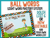 Ball Words Sight Word Mastery System-EDITABLE Golf Ball Words