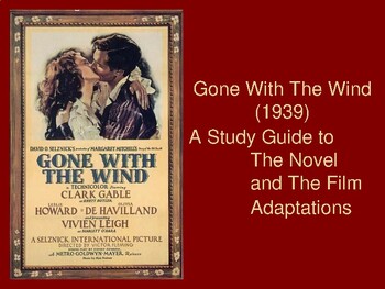 Preview of Gone with The Wind 1939 / A Study of the Novel and Film Adaptations