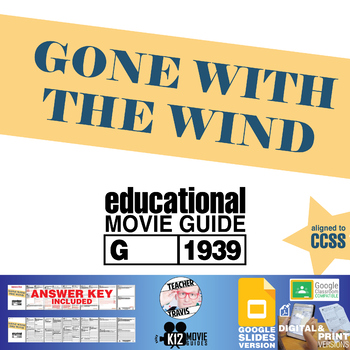 Preview of Gone With the Wind Movie Guide | Questions | Worksheet | Google (G - 1939)