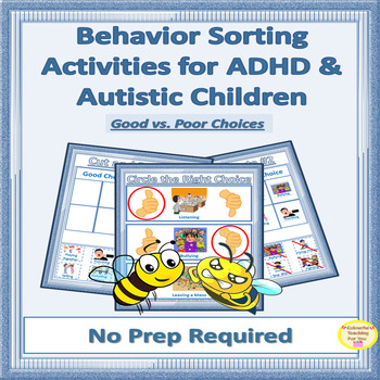 Preview of Good Choice Bad Choice Sort Worksheet | Autism Visuals and ADHD Behavior Charts