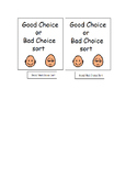 Good Choice Bad Choice file folder or Worksheet sort Autism