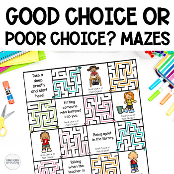 Preview of Good Choice or Poor Choice Expected Behavior Mazes and Scenario Cards