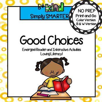 Preview of Good Choices Social Story Emergent Reader Book AND Interactive Activities