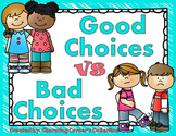 Good Choices VS Bad Choices Activity Pack