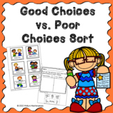 Good Choices vs. Poor Choices Sort - Cards and Worksheets