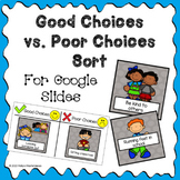 Good Choices vs. Poor Choices Sort for Google Slides - Dig