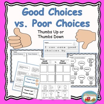 Preview of Good Choices vs. Poor Choices-Cut & Paste, Pocket Chart Sorting, Writing Prompts