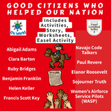 Good Citizens Who Helped Our Naiton - Standards Based - EXPANDED