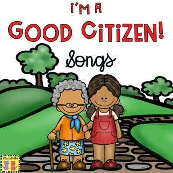 Preview of Citizenship  Songs for Kindergarten, First, and Second Grades