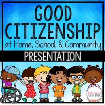 Preview of Good Citizenship at Home, School, and in the Community