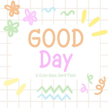Preview of Good Day - San Serif Font