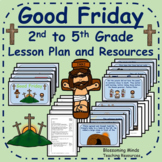 Good Friday Lesson Plan - 2nd to 5th Grade
