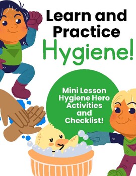 Preview of Good Hygiene - HYGIENE HERO - Super Hero Themed Learn and Practice