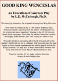 Good King Wenceslas (A Christmas Play)