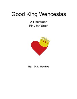 Preview of Good King Wenceslas (Play)