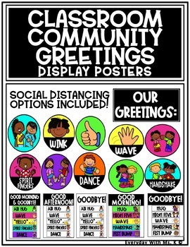 Preview of Classroom Greetings Good Morning Goodbye (Social Distancing) Display Posters