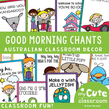 Good Morning Chant Classroom Posters By From The Pond Tpt