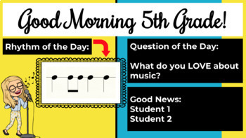 Preview of Good Morning/Morning Message/Welcome slide for Elementary Music