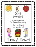 Good Morning! Morning Questions: Beginning of School and L