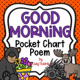 Good Morning (Pocket Chart Poem)